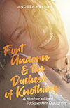 Fort Unicorn and the Duchess of Knothing