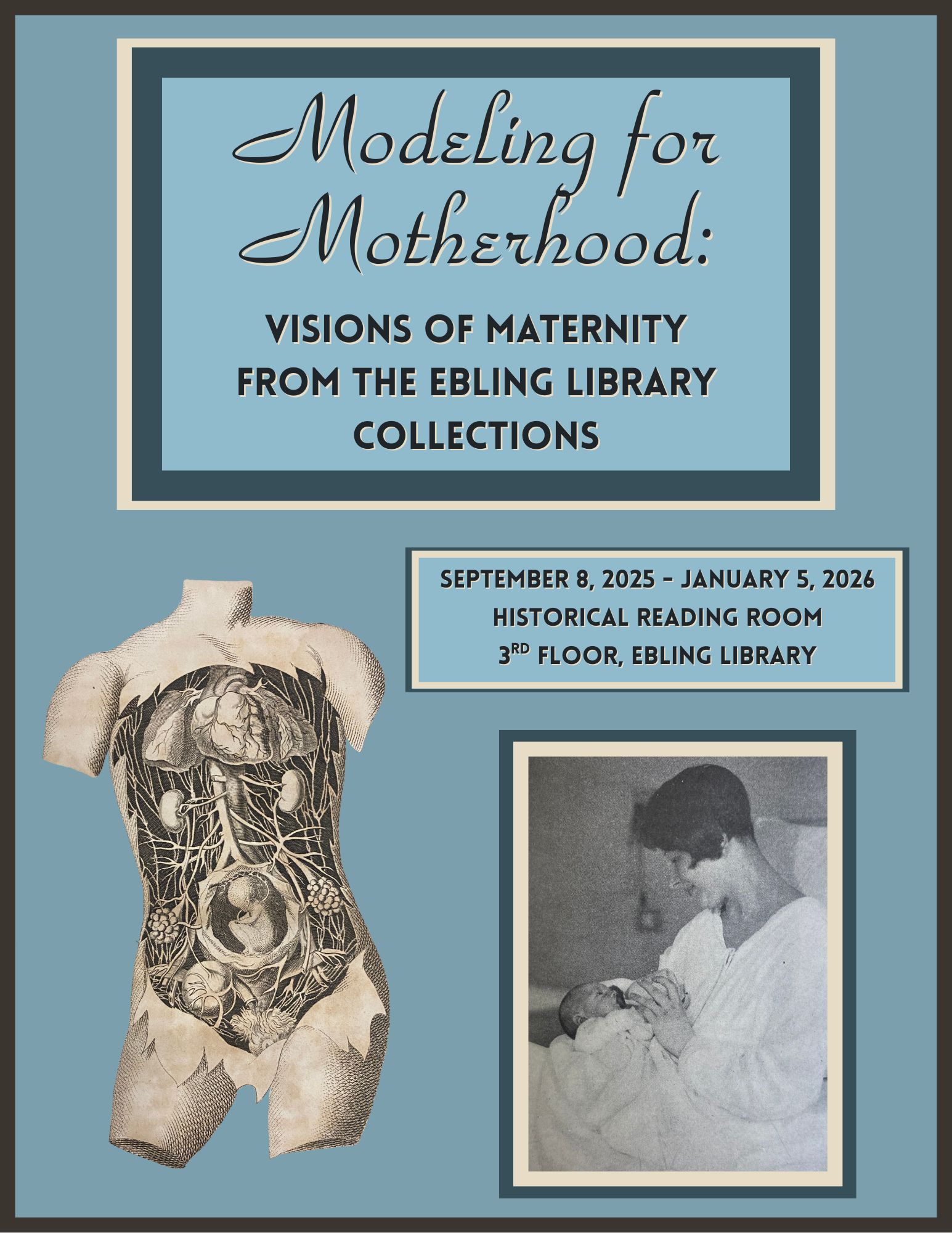 Poster for Modeling for Motherhood featuring a pregnant woman's flayed and dissected torso and a photograph of a woman bottle-feeding a baby